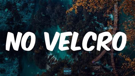 novelcro|BlocBoy JB – No Velcro Lyrics .